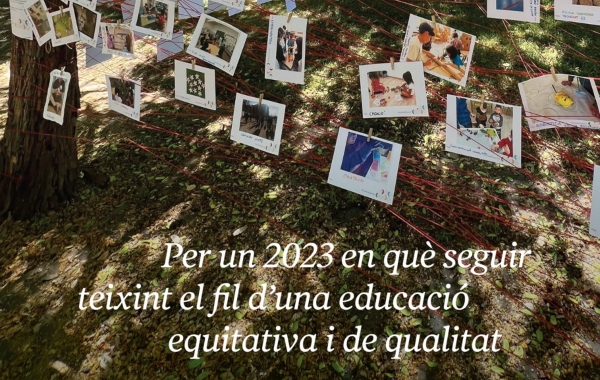 Per un 2023 en què seguir teixint el fil d’una educació equitativa i de qualitat